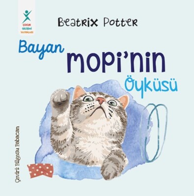 Bayan Mopi’nin Öyküsü - Çocuk Gelişim Yayınları