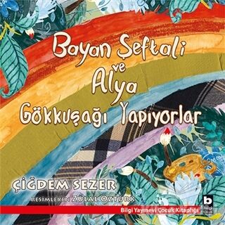 Bayan Şeftali ve Alya Gökkuşağı Yapıyorlar - 1