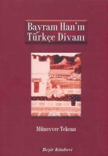 Beşir Kitabevi - Bayram Han'ın Türkçe Divanı