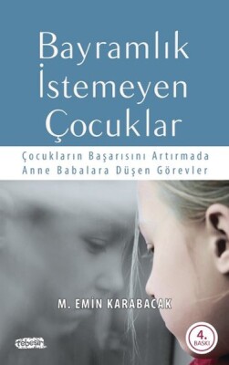 Bayramlık İstemeyen Çocuklar - Tebeşir Yayınları