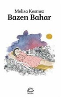 Bazen Bahar - İletişim Yayınları