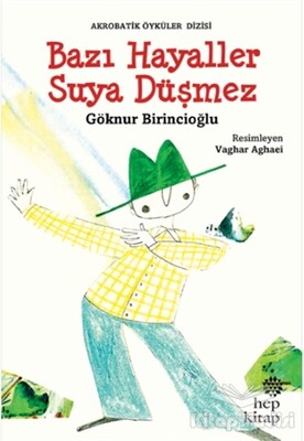 Bazı Hayaller Suya Düşmez - Hep Kitap