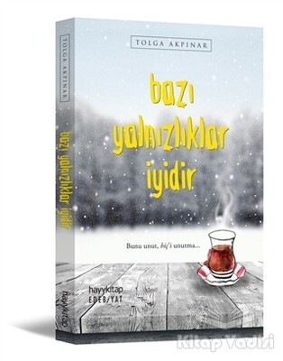 Bazı Yalnızlıklar İyidir - Hayy Kitap