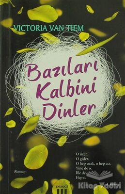 Bazıları Kalbini Dinler - 1