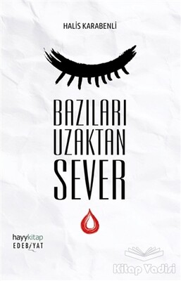 Bazıları Uzaktan Sever - Hayy Kitap