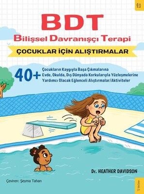 BDT Bilişsel Davranışçı Terapi Çocuklar İçin Alıştırmalar - Sola Unitas