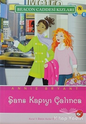 Beacon Caddesi Kızları 9. Kitap - Şans Kapıyı Çalınca - Beyaz Balina Yayınları