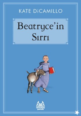 Beatryce’in Sırrı - Arkadaş Yayınları