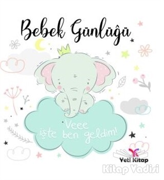 Bebek Günlüğü - Yeti Kitap