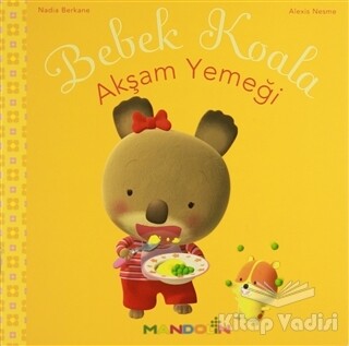 Bebek Koala Akşam Yemeği - Mandolin Yayınları