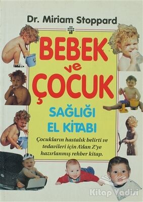 Bebek ve Çocuk Sağlığı El Kitabı - 1