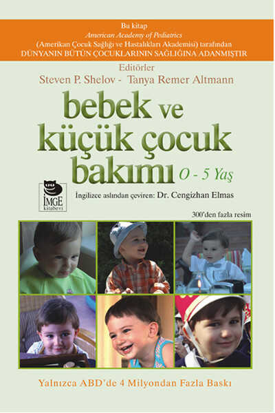 İmge Kitabevi Yayınları - Bebek ve Küçük Çocuk Bakımı (0-5 Yaş)