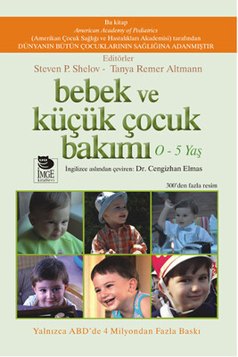 Bebek ve Küçük Çocuk Bakımı (0-5 Yaş) - İmge Kitabevi Yayınları
