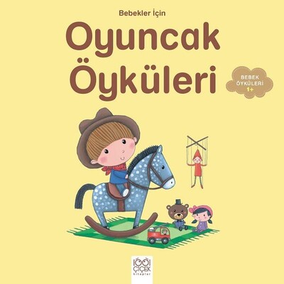 Bebekler İçin Oyuncak Öyküleri - 1001 Çiçek Kitaplar