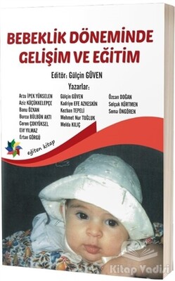 Bebeklik Döneminde Gelişim ve Eğitim - Eğiten Kitap