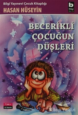 Becerikli Çocuğun Düşleri - 1