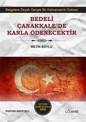 Bedeli Çanakkale’de Kanla Ödenecektir - Cenova Yayınları