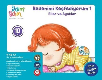 Bedenimi Keşfediyorum 1 - Eller ve Ayaklar 10. Ay Gelişim Kitabı - Adım Adım Bebek Eğitimi