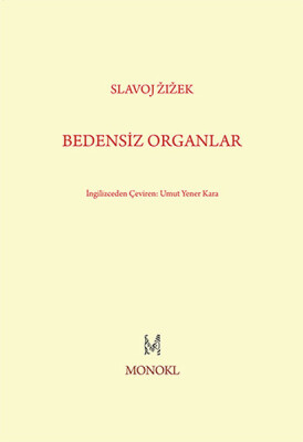 Bedensiz Organlar - Monokl Yayınları