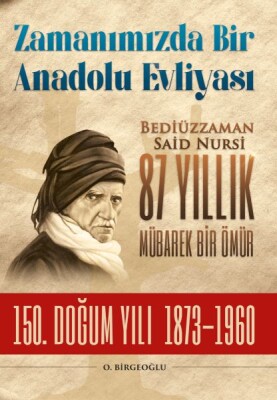 Bediüzzaman Said Nursi 87 Yıllık Mübarek Bir Ömür - Timaş Yayınları