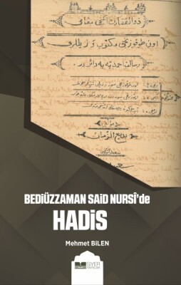 Bediüzzaman Said Nursi’de Hadis - Siyer Yayınları