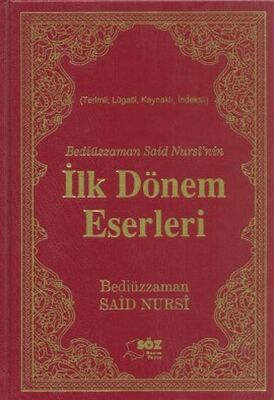 Bediüzzaman Said Nursi'nin İlk Dönem Eserleri (Çanta Boy) - 1