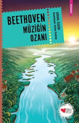 Beethoven: Müziğin Ozanı - Can Çocuk Yayınları