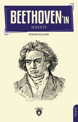 Beethovenın Hayatı Biyografi - Dorlion Yayınları