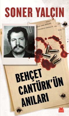 Behçet Cantürk'ün Anıları - Kırmızı Kedi Yayınevi