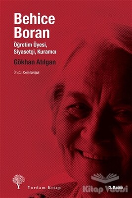 Behice Boran Öğretim Üyesi, Siyasetçi, Kuramcı - Yordam Kitap