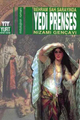 Behram Şah Sarayında Yedi Prenses - Yurt Kitap Yayın