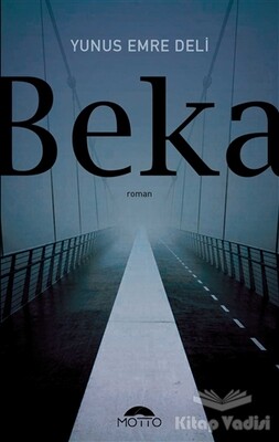 Beka - Motto