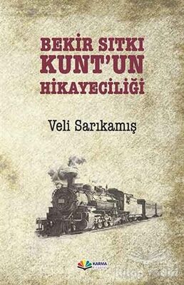 Bekir Sıtkı Kunt'un Hikayeciliği - 1