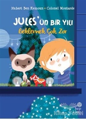 Beklemek Çok Zor - Jules’ün Bir Yılı - Hep Kitap