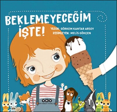 Beklemeyeceğim İşte! - Yapı Kredi Yayınları