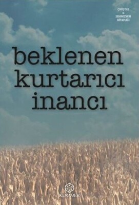 Beklenen Kurtarıcı İnancı - Kuramer