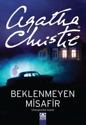 Beklenmeyen Misafir - Altın Kitaplar Yayınevi