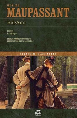 Bel-Ami - İletişim Yayınları