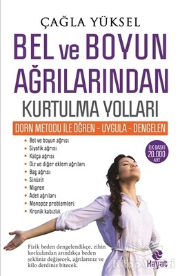 Bel ve Boyun Ağrılarından Kurtulma Yolları - Hayat Yayınları