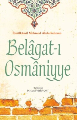 Belagat ı Osmaniyye - Kimlik Yayınları
