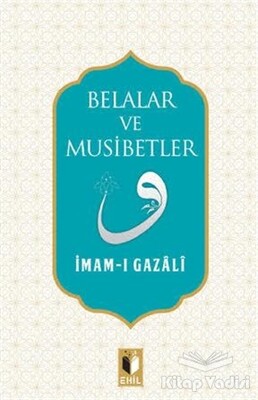 Belalar ve Musibetler - Ehil Yayınları