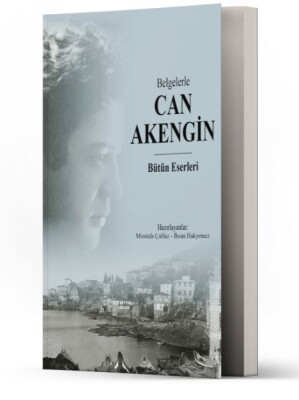 Belgelerle Can Akengin - Alternatif Yayıncılık