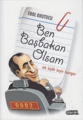 Ben Başbakan Olsam - 1