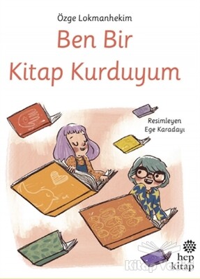 Ben Bir Kitap Kurduyum - Hep Kitap