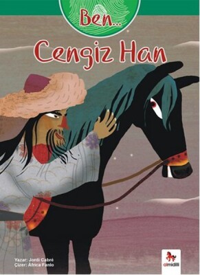 Ben... Cengiz Han - 1001 Çiçek Kitaplar