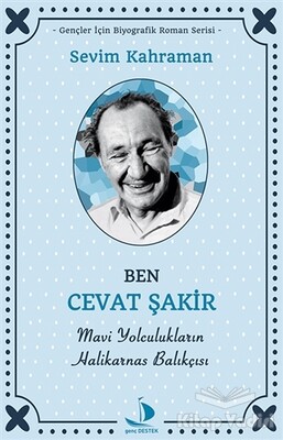 Ben Cevat Şakir - Destek Yayınları