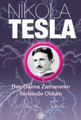 Ben Daima Zamanımın İlerisinde Oldum - Geoturka