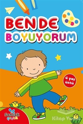 Ben De Boyuyorum - 4 Yaş Üstü - Sancak Yayınları