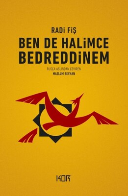 Ben De Halimce Bedreddinem - Kor Kitap