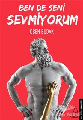 Ben de Seni Sevmiyorum - Destek Yayınları